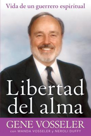 Knjiga Libertad del Alma Dr Neroli Duffy