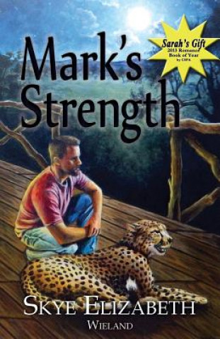 Boek Mark's Strength Skye Elizabeth Wieland