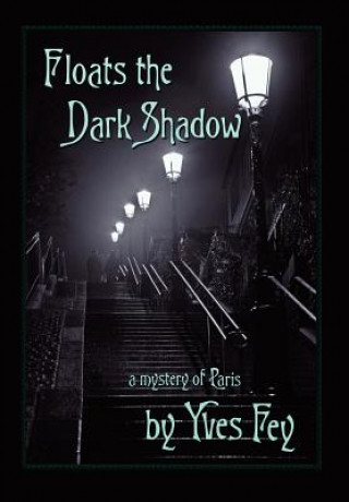 Book Floats the Dark Shadow Yves Fey