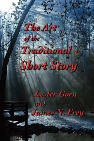 Книга Art of the Traditional Short Story James N Frey