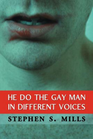 Könyv He Do the Gay Man in Different Voices Stephen S Mills