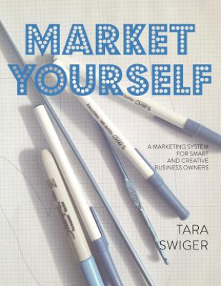 Книга Market Yourself Tara Swiger