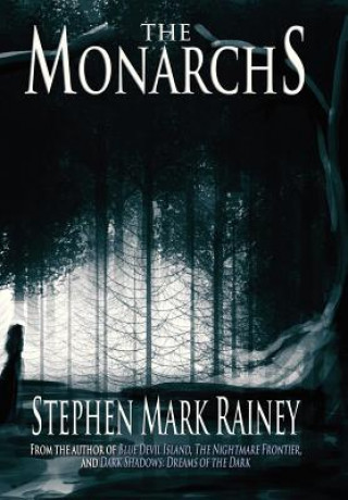 Kniha Monarchs Stephen Mark Rainey