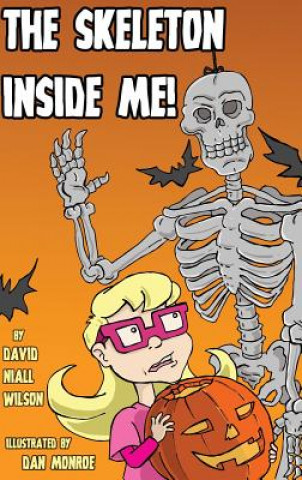 Boek Skeleton Inside Me! David Niall Wilson