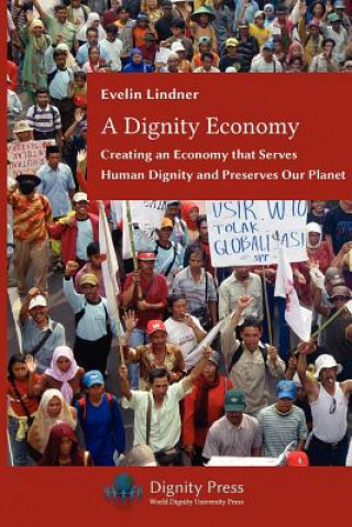 Knjiga Dignity Economy Evelin G Lindner