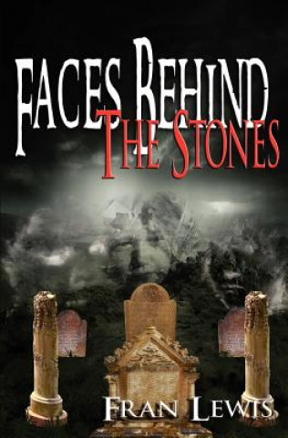 Książka Faces Behind the Stones Fran Lewis
