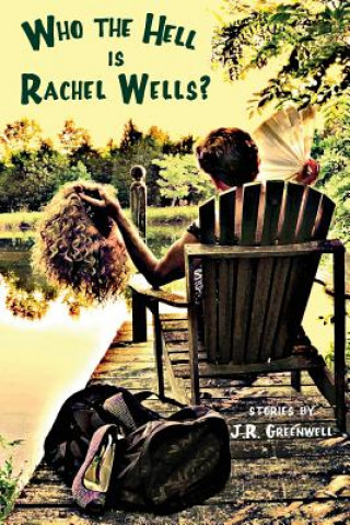 Libro Who the Hell is Rachel Wells? J. R. Greenwell