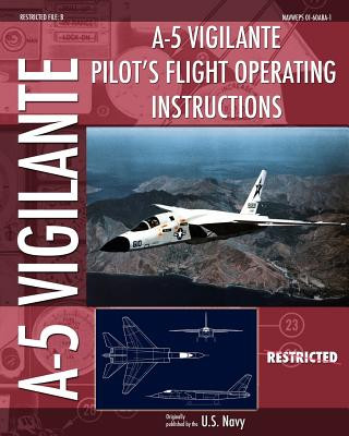 Kniha A-5 Vigilante Pilot's Flight Operating Instructions U S Navy