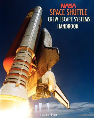 Buch NASA Space Shuttle Crew Escape Systems Handbook United Space Alliance