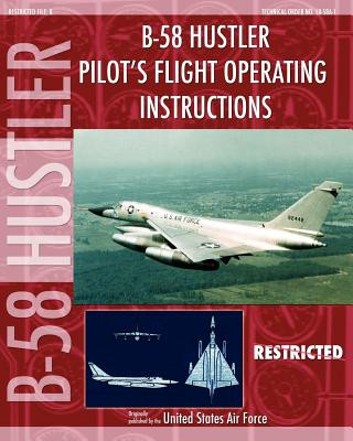 Carte B-58 Hustler Pilot's Flight Operating Instructions United States Air Force