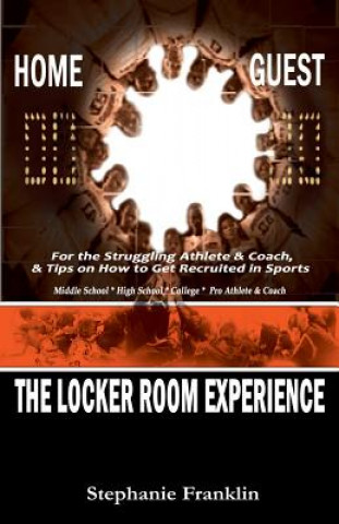 Buch Locker Room Experience Stephanie Franklin