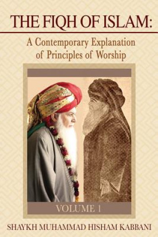 Könyv Fiqh of Islam Shaykh Muhammad Hisham Kabbani