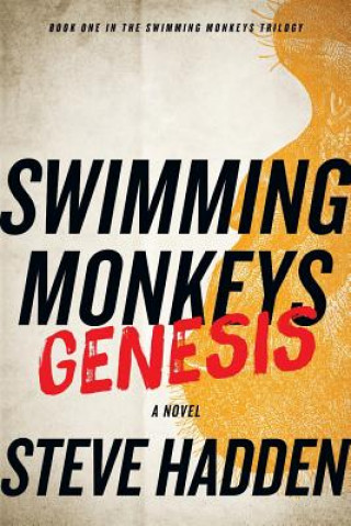 Kniha Swimming Monkeys Steve Hadden