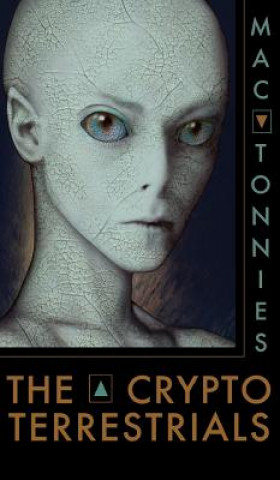 Libro Cryptoterrestrials Mac Tonnies