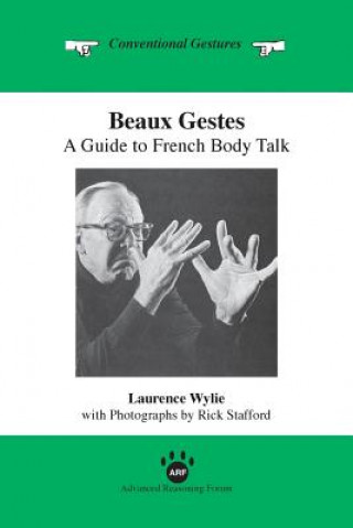 Könyv Beaux Gestes Laurence (Harvard University) Wylie