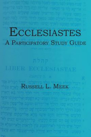 Carte Ecclesiastes Russell L. Meek