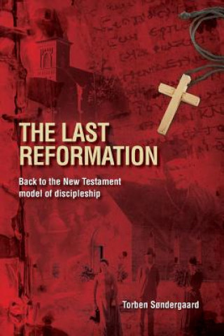 Könyv Last Reformation Torben Sondergaard