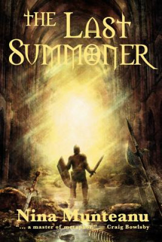 Knjiga Last Summoner Nina Munteanu