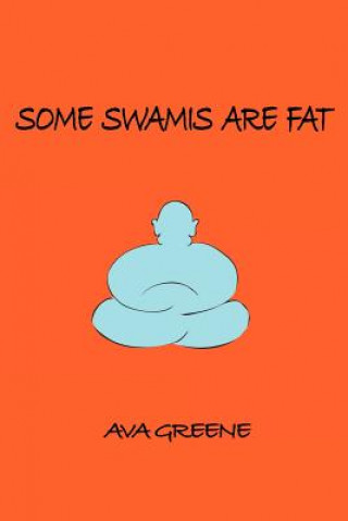 Libro Some Swamis are Fat Ava Greene