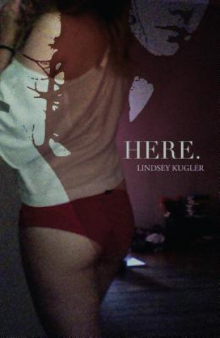 Książka Here. Lindsey Kugler