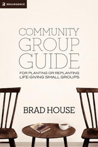 Knjiga Community Group Guide Brad House