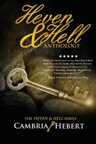 Könyv Heven & Hell Anthology Cambria Hebert