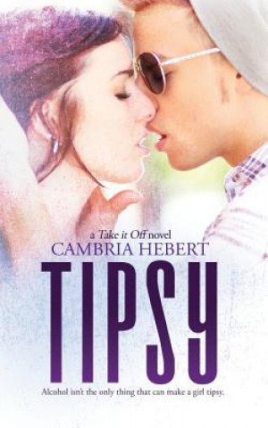 Könyv Tipsy Cambria Hebert