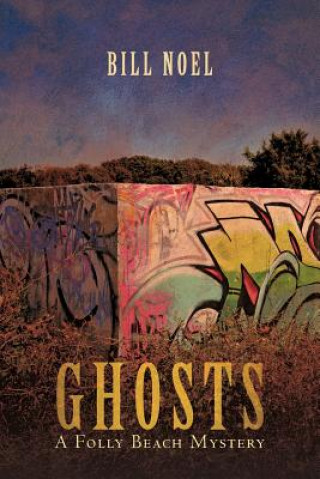 Knjiga Ghosts Bill Noel