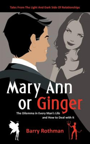 Könyv Mary Ann or Ginger Barry Rothman