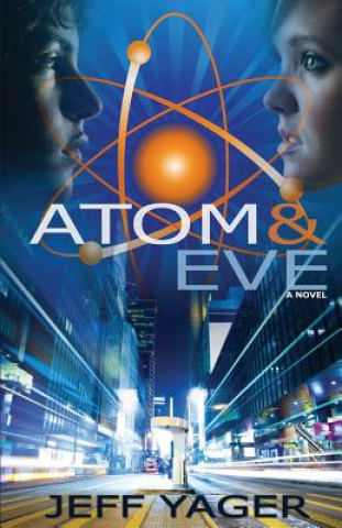 Książka Atom & Eve Jeff Yager