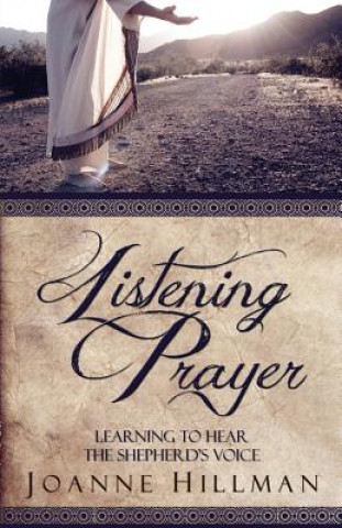 Könyv Listening Prayer Joanne Hillman