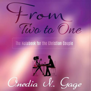 Kniha From Two to One Onedia Nicole Gage