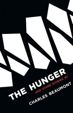 Könyv Hunger Charles Beaumont