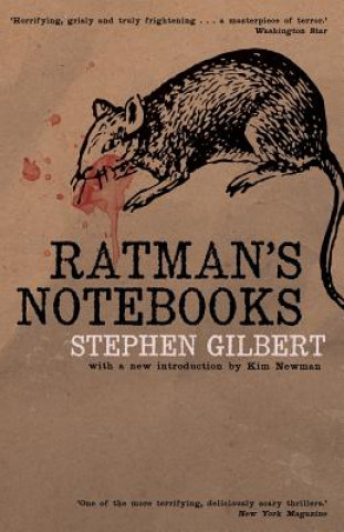 Könyv Ratman's Notebooks Stephen Gilbert