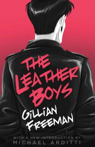 Kniha Leather Boys Gillian Freeman