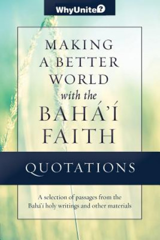 Carte Quotations for Making a Better World with the Baha'i Faith 