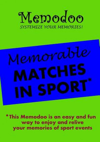 Книга Memodoo Memorable Matches in Sport Memodoo