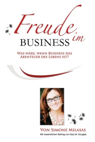 Carte Freude Im Business - Joy of Business German Simone Milasas