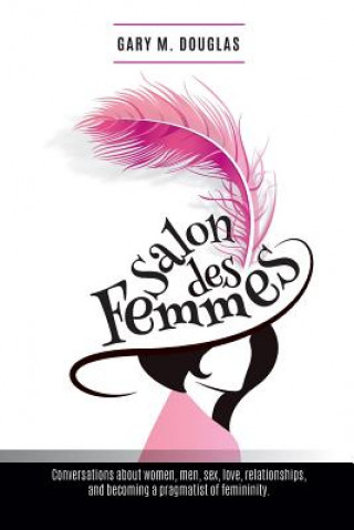 Kniha Salons Des Femmes Gary M Douglas
