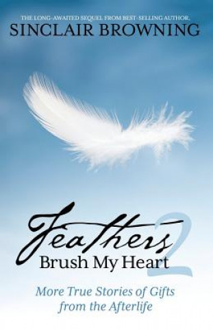 Buch Feathers Brush My Heart 2 Sinclair Browning