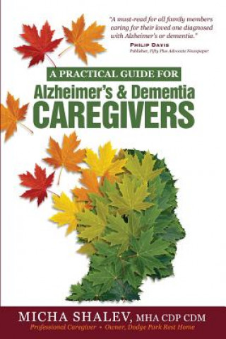 Book Practical Guide for Alzheimer's & Dementia Caregivers Micha Shalev