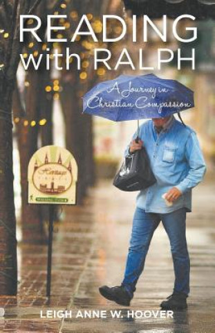 Kniha Reading with Ralph - A Journey in Christian Compassion Leigh Anne W Hoover