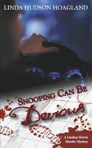 Knjiga Snooping Can Be Devious Linda Hudson Hoagland