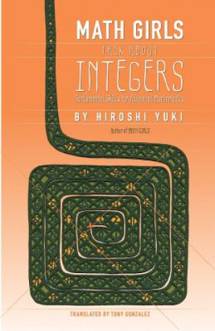Carte Math Girls Talk about Integers Hiroshi Yuki