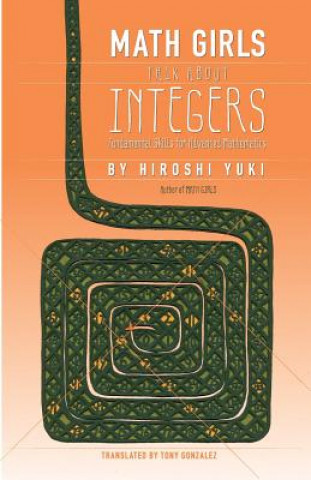 Kniha Math Girls Talk about Integers Hiroshi Yuki