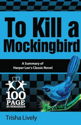 Kniha To Kill a Mockingbird Trisha Lively