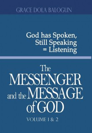 Książka Messenger and the Message of God Volume 1&2 Grace Dola Balogun