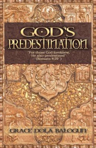 Knjiga God's Predestination Grace Dola Balogun