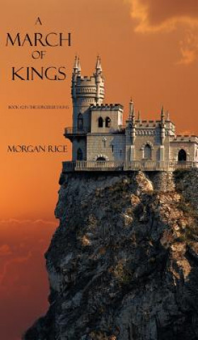 Kniha March of Kings Morgan Rice