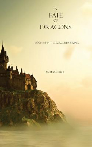 Kniha Fate of Dragons Morgan Rice